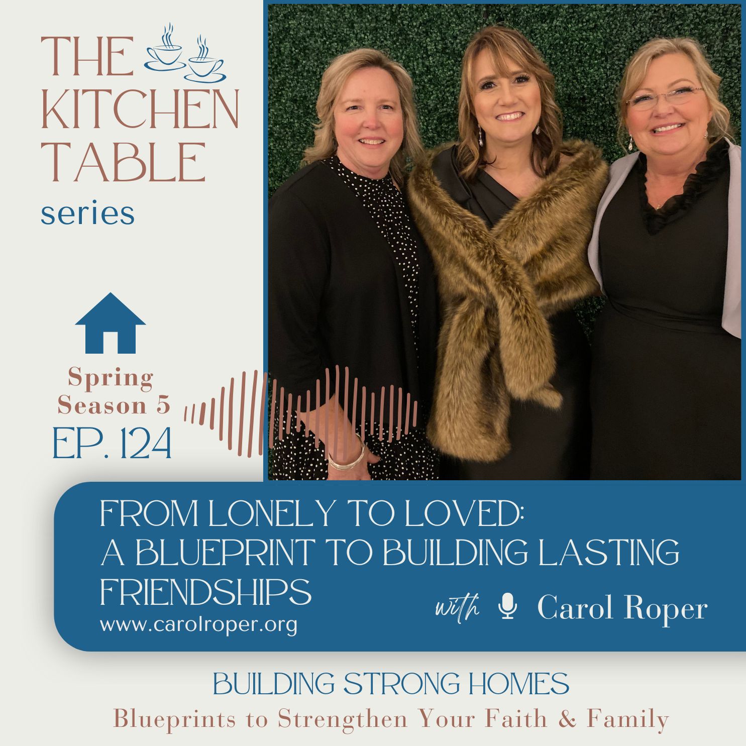 Carol Roper, Julie and Frieda